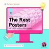 The Rest Posters