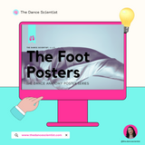 The Foot Posters