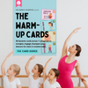The Warm-Up Cards